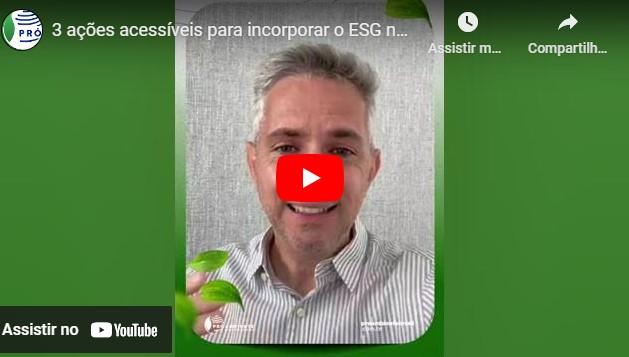 3 ações acessíveis para incorporar o ESG no cotidiano da sua empresa!