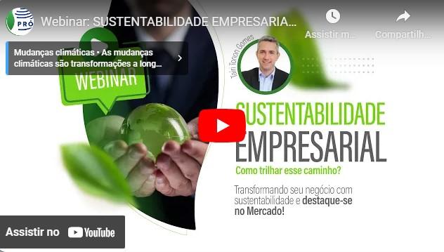 Webinar: SUSTENTABILIDADE EMPRESARIAL: Como trilhar esse caminho? Com Tairi Tonon